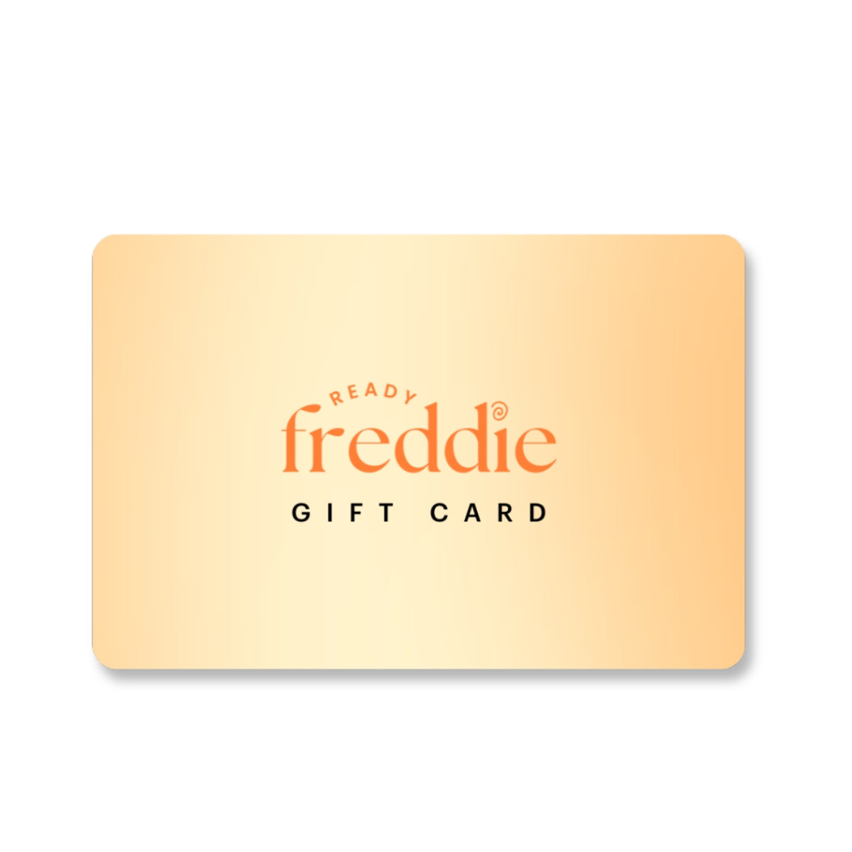 Ready Freddie gift card